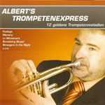 Albert's Trompetenexpress - 12 goldene Trompetenmelodien